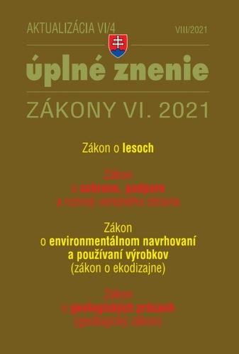 Zákony 2021 VI aktualizácia VI 4 - Životné prostredie, odpadové a vodné hospodárstvo