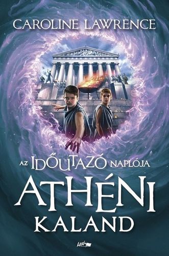 Az időutazó naplója 2: Athéni kaland