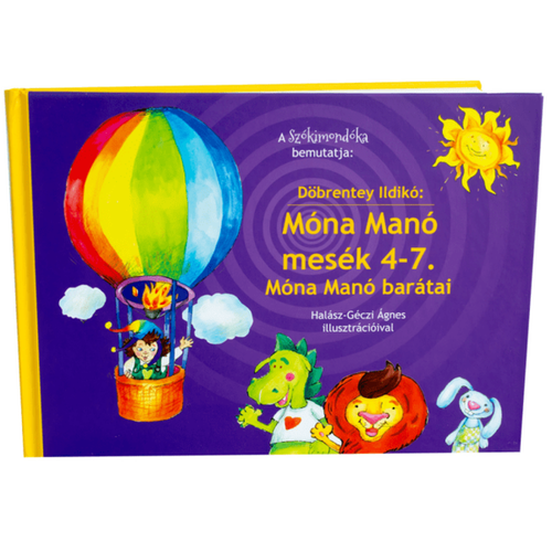 Móna Manó mesék 4-7. Móna Manó barátai