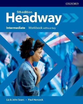 New Headway 5th Edition Intermediate Workbook without Key
