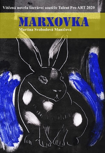 Marxovka - Martina Svobodová