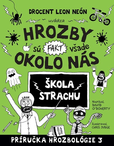 Hrozbológia 3: Hrozby sú (fakt) všade okolo nás. Škola strachu