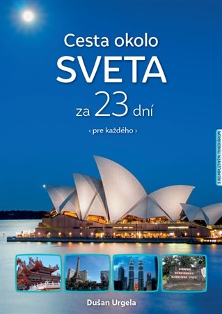 Cesta okolo sveta za 23 dní - pre každého