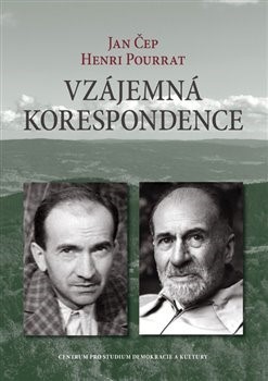 Vzájemná korespondence - Henri Pourrat - Jan Čep (1932-1958) - Jan Čep,Henri Pourrat