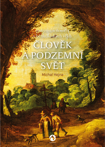 Kniha Člověk a podzemní svět