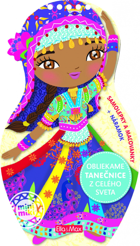 Obliekame TANEČNICE z celého sveta – Maľovanky