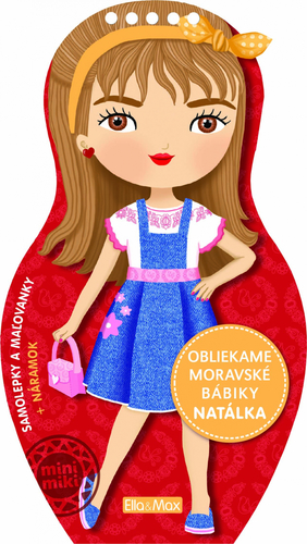 Obliekame moravské bábiky NATÁLKA – Maľovanky