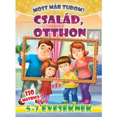 Család, otthon - Most már tudom+110 matrica