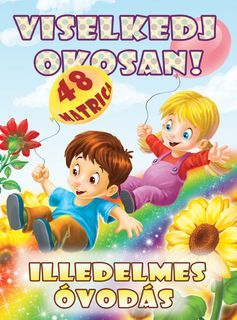 Illedelmes óvodás - Viselkedj okosan