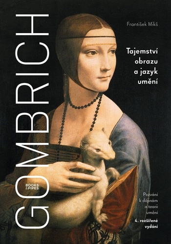 Gombrich Tajemství obrazu a jazyk umění 4. vydání