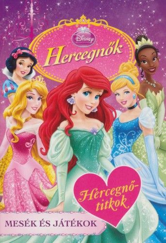 Hercegnőtitkok - Disney Hercegnők