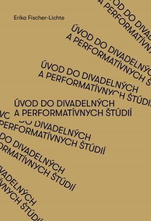 Kniha Úvod do divadelných a performatívnych štúdií