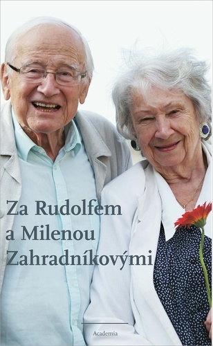 Za Rudolfem a Milenou Zahradníkovými - Jiří Padevět