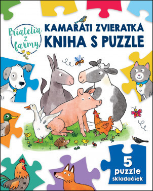 Kamaráti zvieratká kniha s puzzle: Priatelia z farmy