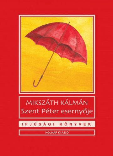 Kniha Szent Péter esernyője - Kálman Mikszáth