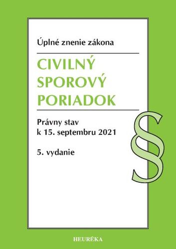 Civilný sporový poriadok. Úzz, 5. vydanie 9/2021
