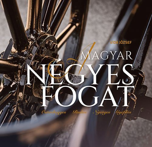 Kniha A magyar négyes fogat - József Vida