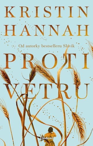 Proti vetru - Kristin Hannah