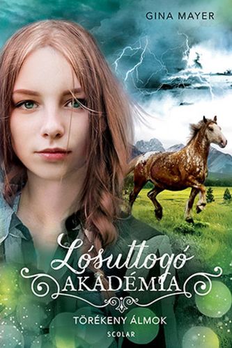 Kniha Lósuttogó Akadémia 5: Törékeny álmok - Gina Mayerová,Lídia Nádori