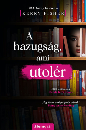Kniha A hazugság, ami utolér - Kerry Fisherová