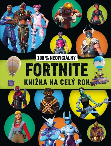 Fortnite 100% neoficiálny: Knižka na celý rok
