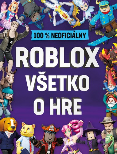 Roblox 100% neoficiálny: Všetko o hre