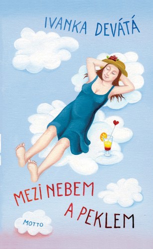 Kniha Mezi nebem a peklem - Ivanka Devátá,Iva Hüttnerová