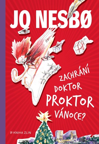 Kniha Zachrání doktor Proktor Vánoce? - Jo Nesbo,Kateřina Krištůfková