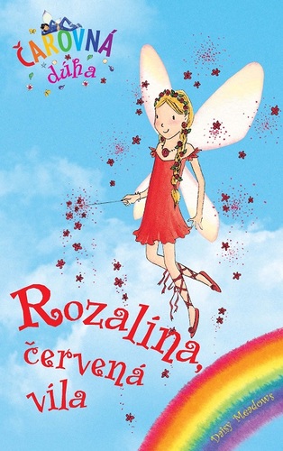 Čarovná dúha 1: Rozalína, červená víla - Daisy Meadows