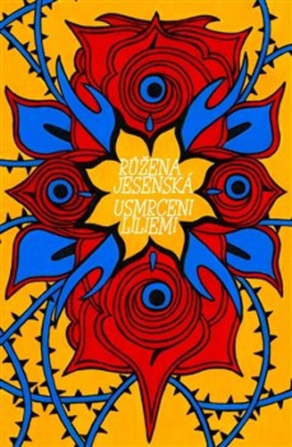 Kniha Usmrceni liliemi - Růžena Jesenská