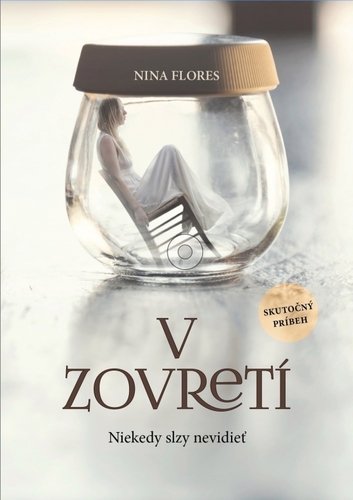 Kniha V zovretí - Niekedy slzy nevidieť