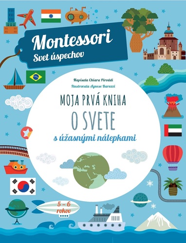 Kniha Moja prvá kniha o svete (Montessori: Svet úspechov)