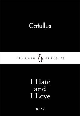 I Hate and I Love