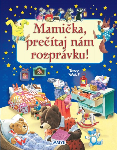 Kniha Mamička, prečítaj nám rozprávku!