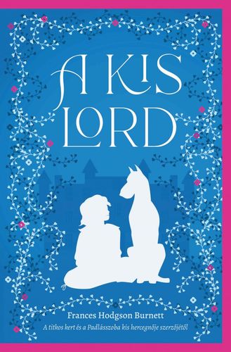 Kniha A kis lord - Frances Hodgson Burnett