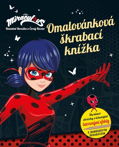 Kouzelná Beruška a Černý Kocour: Omalovánková škrabací knížka - Kolektív autorov,Kolektív autorov