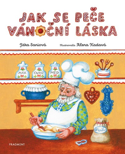 Kniha Jak se peče vánoční láska - Jitka Saniová,Alena Kadavá