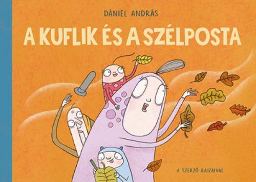 Kniha A kuflik és a szélposta - András Dániel