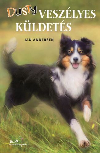 Kniha Dusty - Veszélyes küldetés - Jan Andersen
