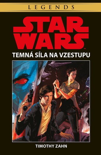 Kniha Star Wars: Temná síla na vzestupu - Timothy Zahn,Timothy Zahn,Milan Pohl
