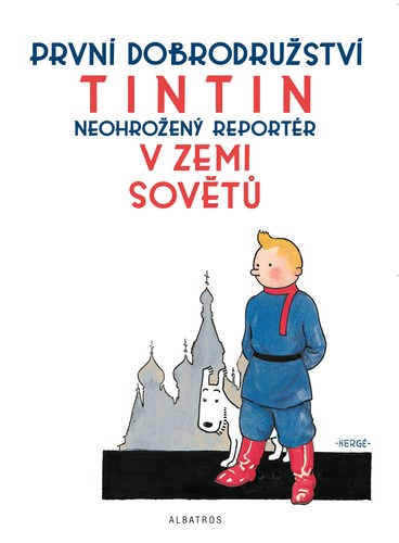 Kniha Tintin 1: Tintin v zemi Sovětů - Herge,Kateřina Vinšová
