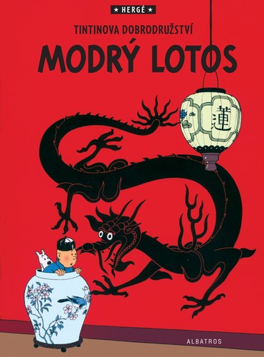 Kniha Tintin 5: Modrý lotos - Herge,Kateřina Vinšová