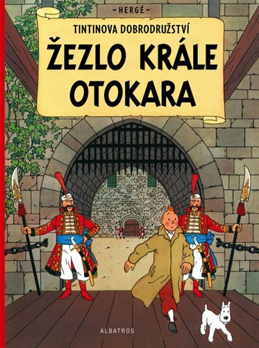 Tintin 8: Žezlo krále Ottokara - Herge,Kateřina Vinšová