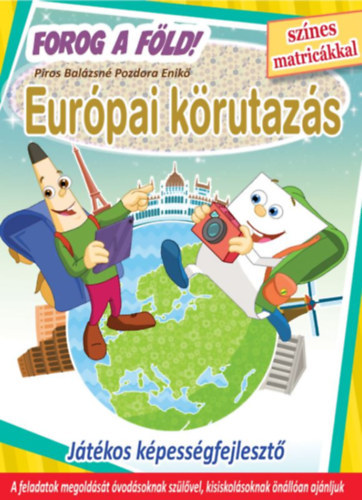 Európai körutazás - Forog a Föld!