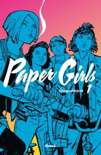 Kniha Újságoslányok 1: Paper Girls - Brian K. Vaughn