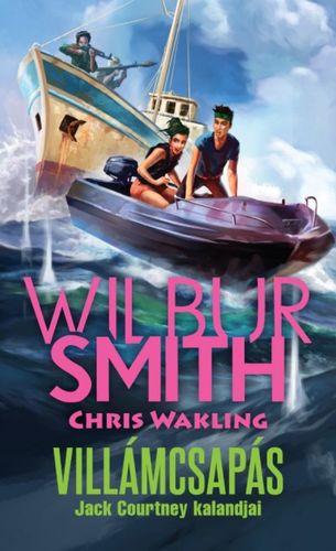Kniha Jack Courtney kalandjai 2: Villámcsapás - Smith Wilbur