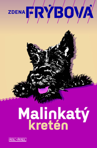Kniha Malinkatý kretén