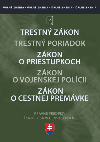 Vojenská polícia.úplné znenie zákonov po novelách