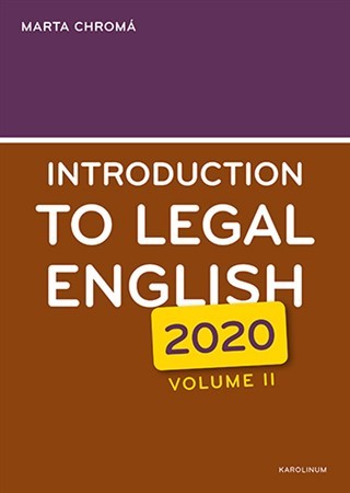 Kniha Introduction to Legal English (2020) Volume II - Marta Chromá