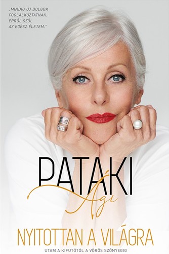 Kniha Nyitottan a világra - Ági Pataki